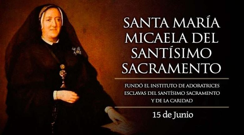 MariaMicaelaDelSantisimoSacramento-15Junio.jpg