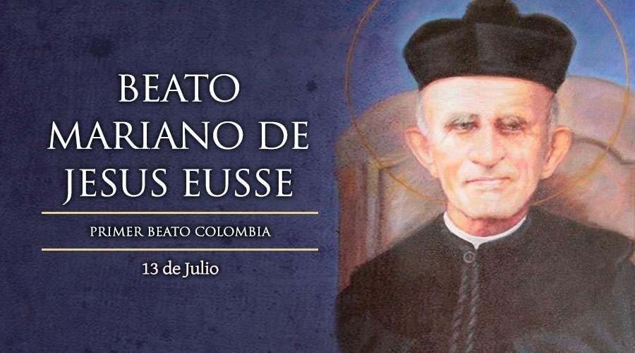 BeatoMarianoDeJesusEusse_130716.jpg