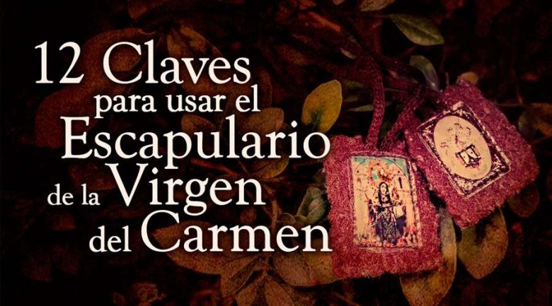 ClavesEscapularioCarmen_ACIPrensa_150716.jpg