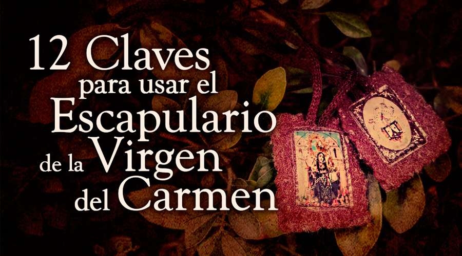 ClavesEscapularioCarmen_ACIPrensa_150716.jpg