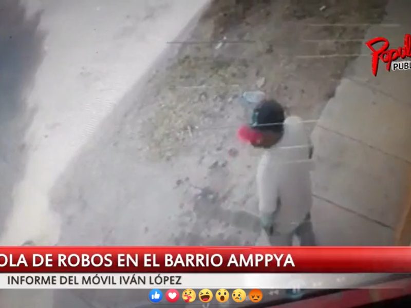OLADEINSEGURIDADBARRIOAMPPYA.jpg